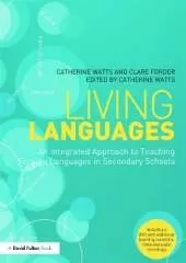 Living Languages: An Integrated Approach to Teaching Foreign Languages in Secondary Schools