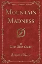 Mountain Madness (Classic Reprint)