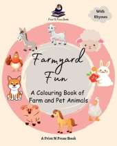 Farmyard Fun  A Colouring Book of Farm and Pet Animals