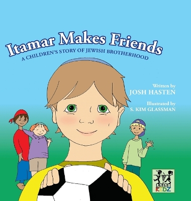 Itamar Makes Friends: A Children's Story of Jewish Brotherhood