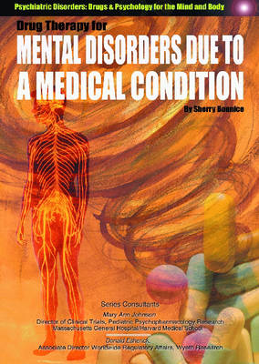 Drug Therapy for Mental Disorders Due to a Medical Condition