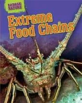 Savage Nature: Extreme Food Chains