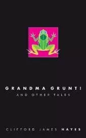 Grandma Grunt!