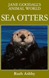 Jane Goodall's Animal World Sea Otters