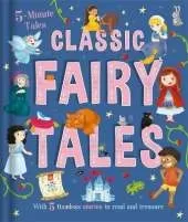 5 Minute Tales: Classic Fairy Tales