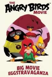 Angry Birds: Big Movie Eggstravaganza