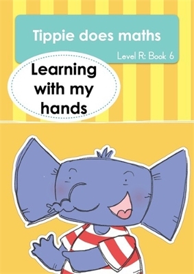 Tippie does maths (Level R Book 6): Learning with my hands