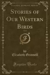 Stories of Our Western Birds, Vol. 9 (Classic Reprint)