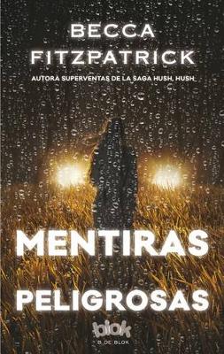 Mentiras peligrosas  /  Dangerous Lies