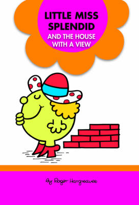 Little Miss Splendid and the House with a View