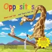 Opposites - Short and Tall and That's Not all
