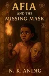 Afia and the Missing Mask