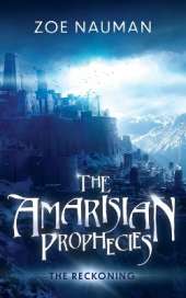 The Amarisian Prophecies: The Reckoning