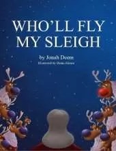 Who'll Fly My Sleigh