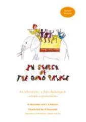 In Search of the Good Prince: An Adventure - A Fun Challenge to Certain Superstitions