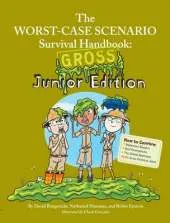 Worst-Case Scenario Gross Junior Ed.