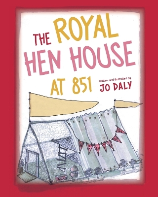 The Royal Hen House at 851