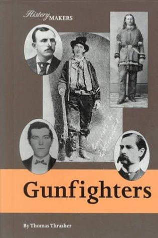 Gunfighters of the American West