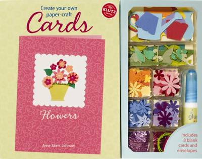 Create Your Own Paper Craft Cards: Flowers