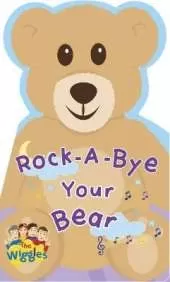 Wiggles   Rock a Bye your Bear board book