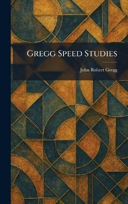 Gregg Speed Studies