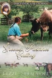 Once Upon a Vet School #10: Greener Pastures Calling