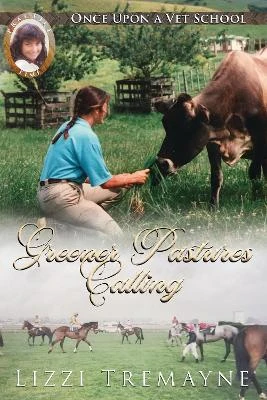 Once Upon a Vet School #10: Greener Pastures Calling