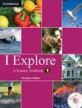 I Explore Primary Student Book with CD-ROM: A Science Textbook for Class 1