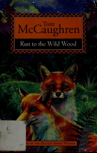 Run to the Wild Wood