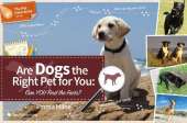Are Dogs the Right Pet for You: Can You Find Out?