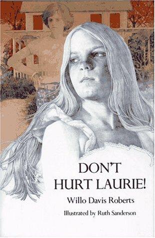 Don't Hurt Laurie!