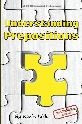 Understanding Prepositions: With preposition selector