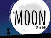 A Moon of My Own: On an African Savanna