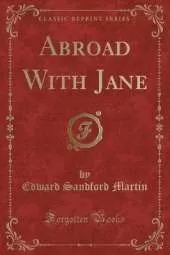 Abroad With Jane (Classic Reprint)