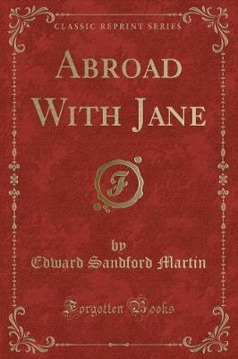 Abroad With Jane (Classic Reprint)
