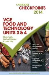 Cambridge Checkpoints VCE Food Technology Units 3 and 4 2014