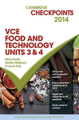 Cambridge Checkpoints VCE Food Technology Units 3 and 4 2014