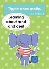 Tippie does maths (Level R Book 8): Learning about rand and cent