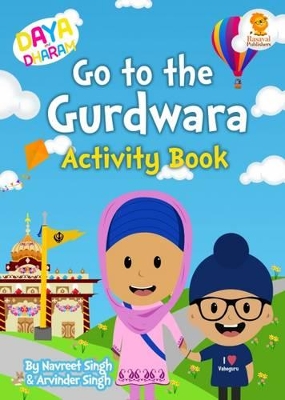Daya and Dharam Go to the Gurdwara Activity Book
