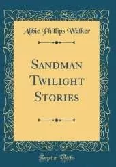 Sandman Twilight Stories (Classic Reprint)
