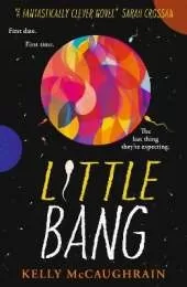 Little Bang: Shortlisted for the Carnegie Medal for writing 2025; double-winner of the Children's Book Ireland Awards