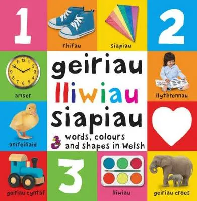 Geiriau, Lliwiau, Siapiau -- Words, Colours and Shapes in Welsh