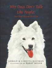 Why Dogs Don't Talk Like People: Tales From Around The World