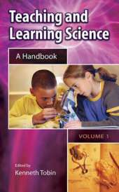 Teaching and Learning Science [2 volumes]: A Handbook