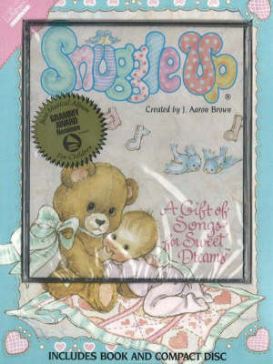Snuggle Up: A Gift of Songs for Sweet Dreams