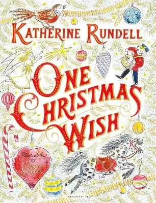 One Christmas Wish: From the bestselling author of the Impossible Creatures series!