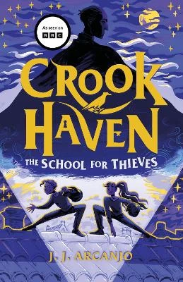 Crookhaven: The School for Thieves