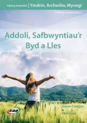 Addoli, Safbwyntiau'r Byd a Lles
