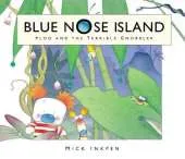 Blue Nose Island: Ploo and The Terrible Gnobbler