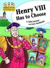 Hopscotch: Histories: Henry VIII Has to Choose